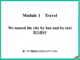《We toured the city by bus and by taxi》Travel PPT课件(第2课时)-第一PPT