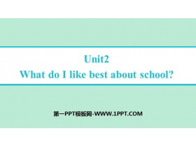 《What do I like best about school?》Education PPT免费下载-第一PPT