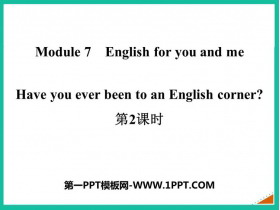《Have you ever been to an English corner?》English for you and me PPT课件(第2课时)-第一PPT