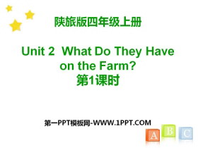 《What Do They Have on the Farm?》PPT-第一PPT
