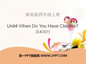 《When Do You Have Classes?》PPT课件下载-第一PPT