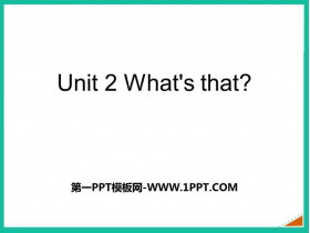 《What’s that?》PPT免费课件-第一PPT