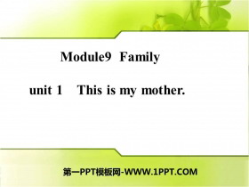 《This is my mother》PPT免费课件-第一PPT