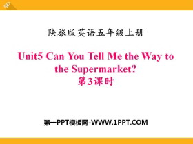 《Can You Tell Me the Way to the Supermarket?》PPT下载-第一PPT