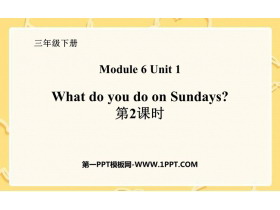 《What do you do on Sundays?》PPT课件(第2课时)-第一PPT