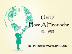 《I Have a Headache》PPT-第一PPT