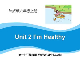 《I’m Healthy》PPT课件-第一PPT