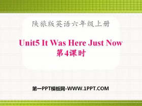 《It Was Here Just Now》PPT课件下载-第一PPT