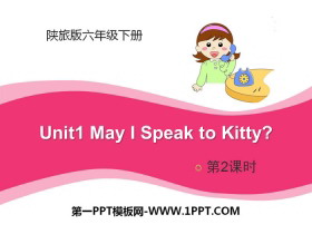 《May I Speak to Kitty?》PPT课件-第一PPT