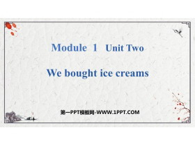 《We bought ice cream》PPT课件下载-第一PPT