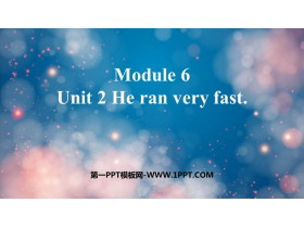 《He ran very fast》PPT免费课件-第一PPT