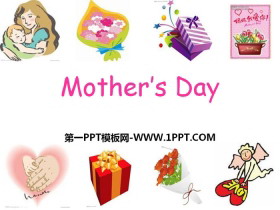 《Mothers Day》PPT-第一PPT