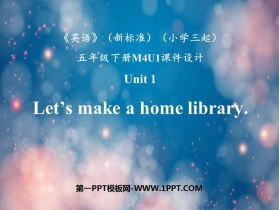 《Let’s make a home library》PPT免费下载-第一PPT