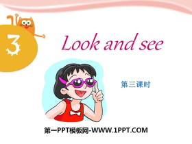 《Look and see》PPT下载-第一PPT