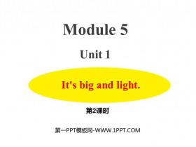 《It’s big and light》PPT课件(第2课时)-第一PPT