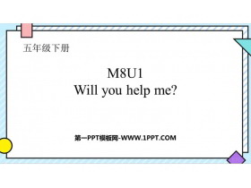 《Will you help me》PPT免费课件-第一PPT