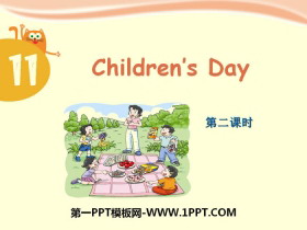 《Children’s day》PPT课件-第一PPT