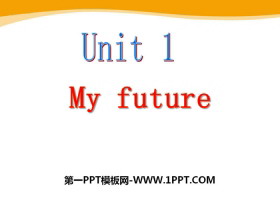 《My future》PPT-第一PPT