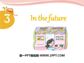 《In the future》PPT-第一PPT