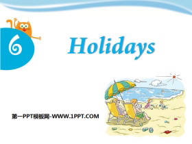 《Holidays》PPT-第一PPT