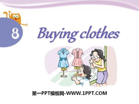 《Buying clothes》PPT-第一PPT