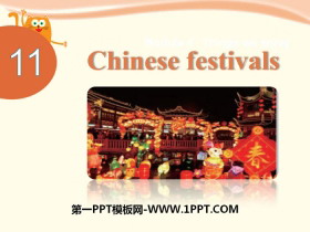 《Chinese festivals》PPT-第一PPT