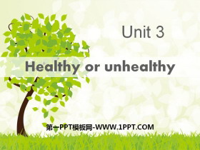 《Healthy or unhealthy》PPT下载-第一PPT