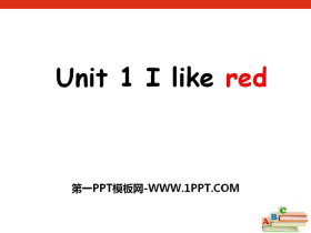 《I like red》PPT课件-第一PPT