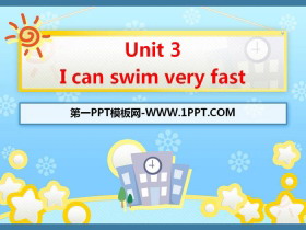 《I can swim very fast》PPT-第一PPT