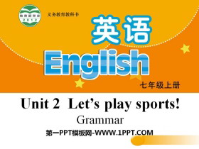 《Let’s play sports》GrammarPPT-第一PPT