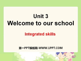 《Welcome to our school》Integrated skillsPPT课件-第一PPT