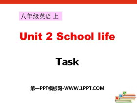《School life》TaskPPT课件-第一PPT