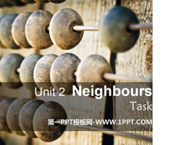 《Neighbours》TaskPPT-第一PPT