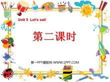 《Unit5 Let’s eat!》第二课时PPT课件-第一PPT