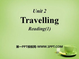 《Travelling》ReadingPPT-第一PPT