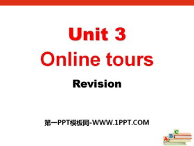 《Online tours》RevisionPPT课件-第一PPT