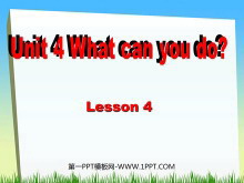 《Unit4 What can you do?》第四课时PPT课件-第一PPT
