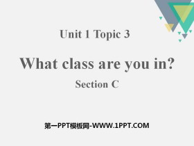 《What class are you in?》SectionC PPT-第一PPT