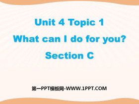 《What can I do for you?》SectionC PPT-第一PPT