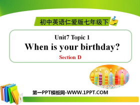 《When is your birthday?》SectionD PPT-第一PPT