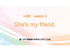 《She’s my friend》Introduction PPT-第一PPT