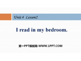 《I read in my bedroom》Home PPT-第一PPT