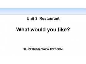 《What would you like?》Restaurant PPT课件-第一PPT