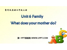 《What does your mother do?》Family PPT-第一PPT