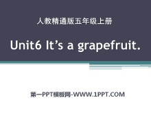 《It’s a grapefruit》PPT课件3-第一PPT