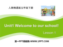 《Welcome to our school》PPT课件-第一PPT