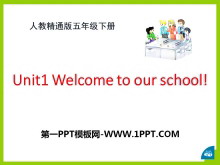 《Welcome to our school》PPT课件3-第一PPT