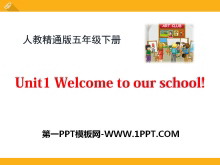 《Welcome to our school》PPT课件5-第一PPT