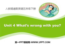 《What’s wrong with you》PPT课件-第一PPT