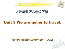 《We are going to travel》PPT课件3-第一PPT